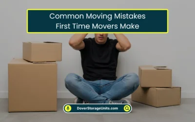 Common Moving Mistakes First-Time Movers Make (2026)
