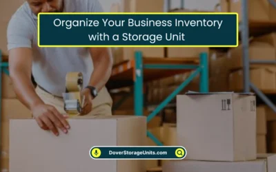 Organize Your Business Inventory with a Storage Unit (2026)